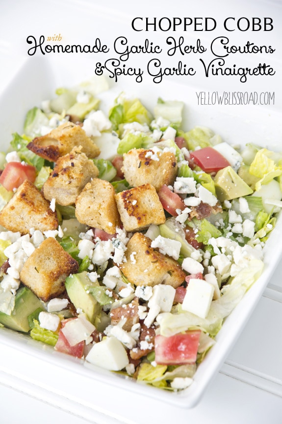 Delicious Chopped Cobb Salad with Spicy Garlic Vinaigrette and Homemade Garlic Herb Croutons - So full of flavor and positively mouth watering! Delicious Chopped Cobb Salad with Spicy Garlic Vinaigrette and Homemade Garlic Herb Croutons - So full of flavor and positively mouth watering!