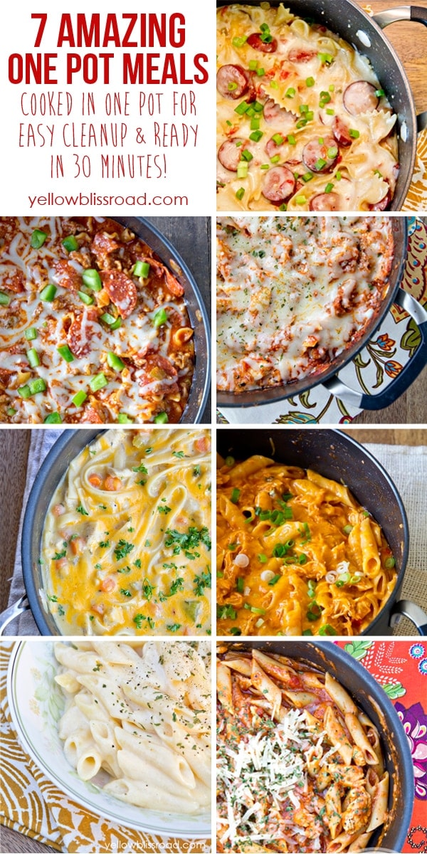 7 AMAZING One Pot Meals! So easy and ready in under 30 minutes!