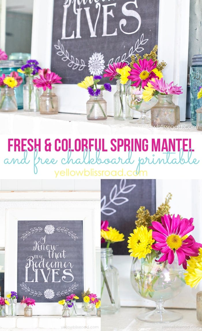 Fresh and Colorful Spring Mantel and free Chalkboard Easter Printable