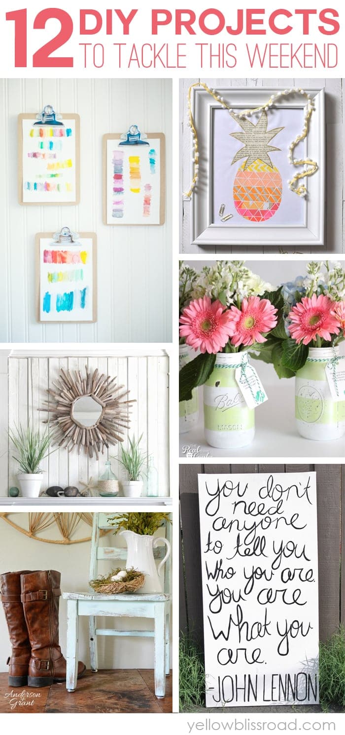 12 Weekend Diy Projects Yellow Bliss Road