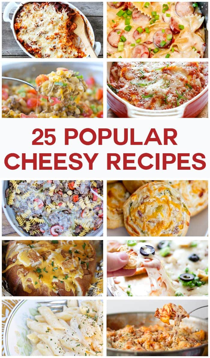 25 cheesy recipes