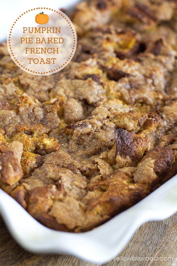 Pumpkin Pie Baked French Toast 2