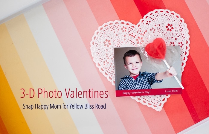 3-D Photo Valentines - Tutorial by Snap Happy Mom for Yellow Bliss Road