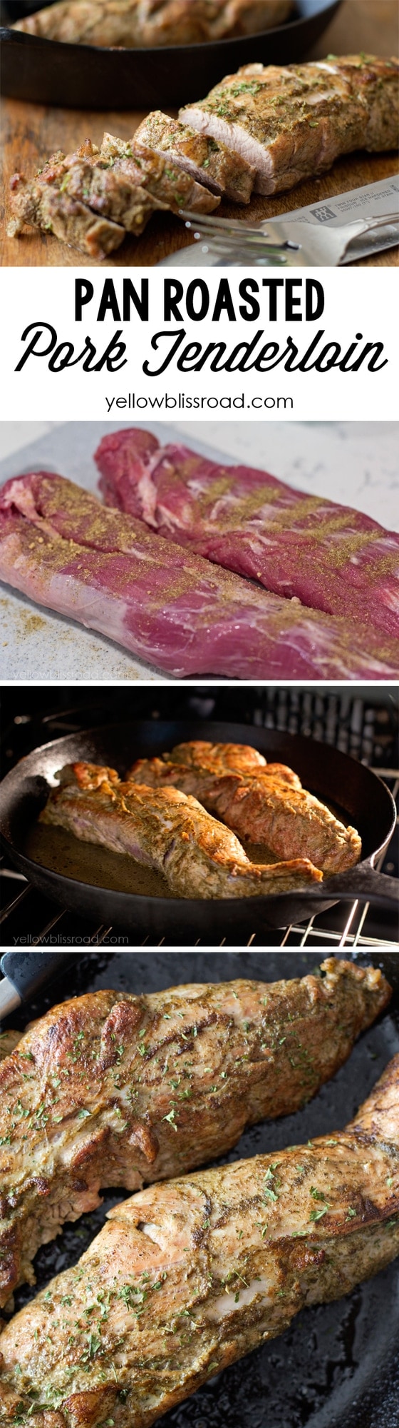 Pan Roasted Herb-Rubbed Pork Tenderloin - Yellow Bliss Road