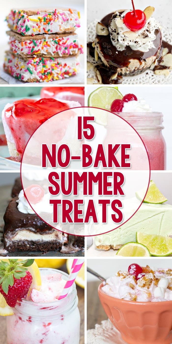 15 No Bake Sumemr Treats to keep you cool and refreshed this summer