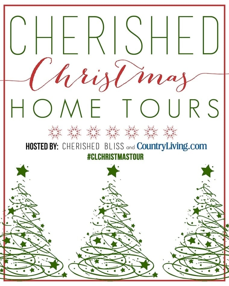 Holiday Home Tour with Cherished Bliss and Country Living