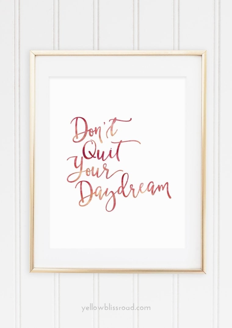 Don't Quit Your Daydream free printable red