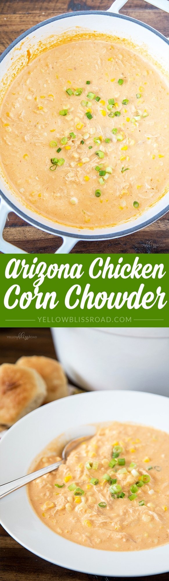 Arizona Chicken Corn Chowder - a creamy and rich soup that's sure to please the whole family!