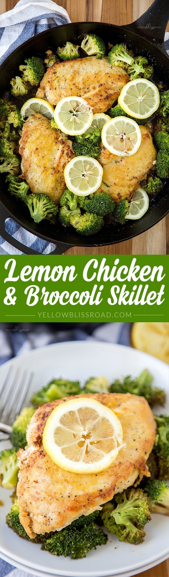Lemon Chicken & Broccoli Skillet - 30 minutes and one skillet is all you need to make this easy dinner recipe