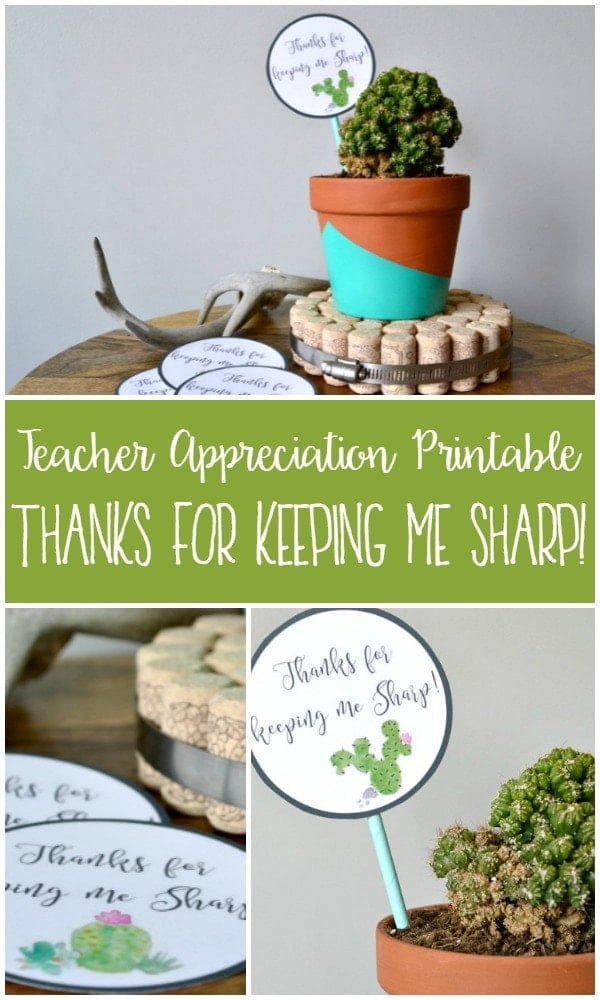 Teacher Appreciation Printable: Thanks for keeping me sharp!