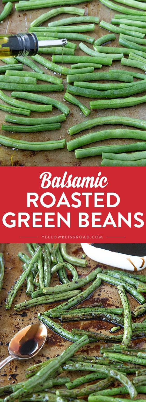 Oven Roasted Balsamic Green Beans Yellow Bliss Road
