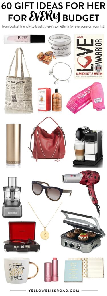 60 Fabulous Gift Ideas for Women - From super budget friendly to ultra lavish! Great for Christmas, birthdays or any time of the year!