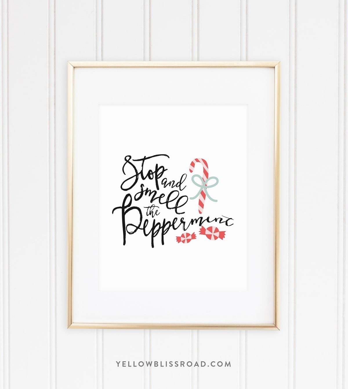 Holidays: Print out this adorable Stop and Smell the Peppermint print for the holidays.  So cute for Christmas!  Love this one framed. 