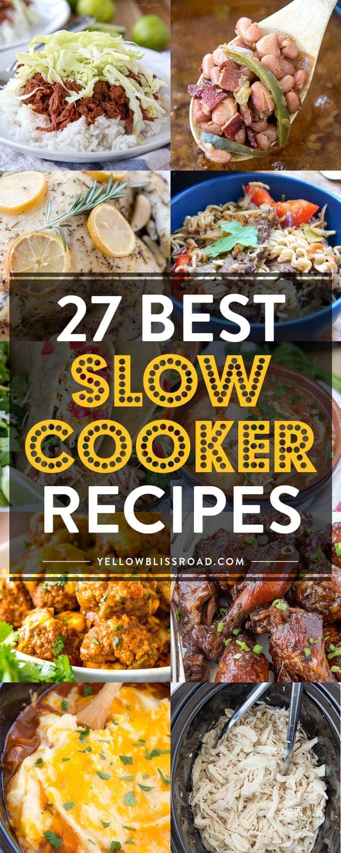 27 Best Slow Cooker Recipes - Dinners, Appetizers and even Desserts!