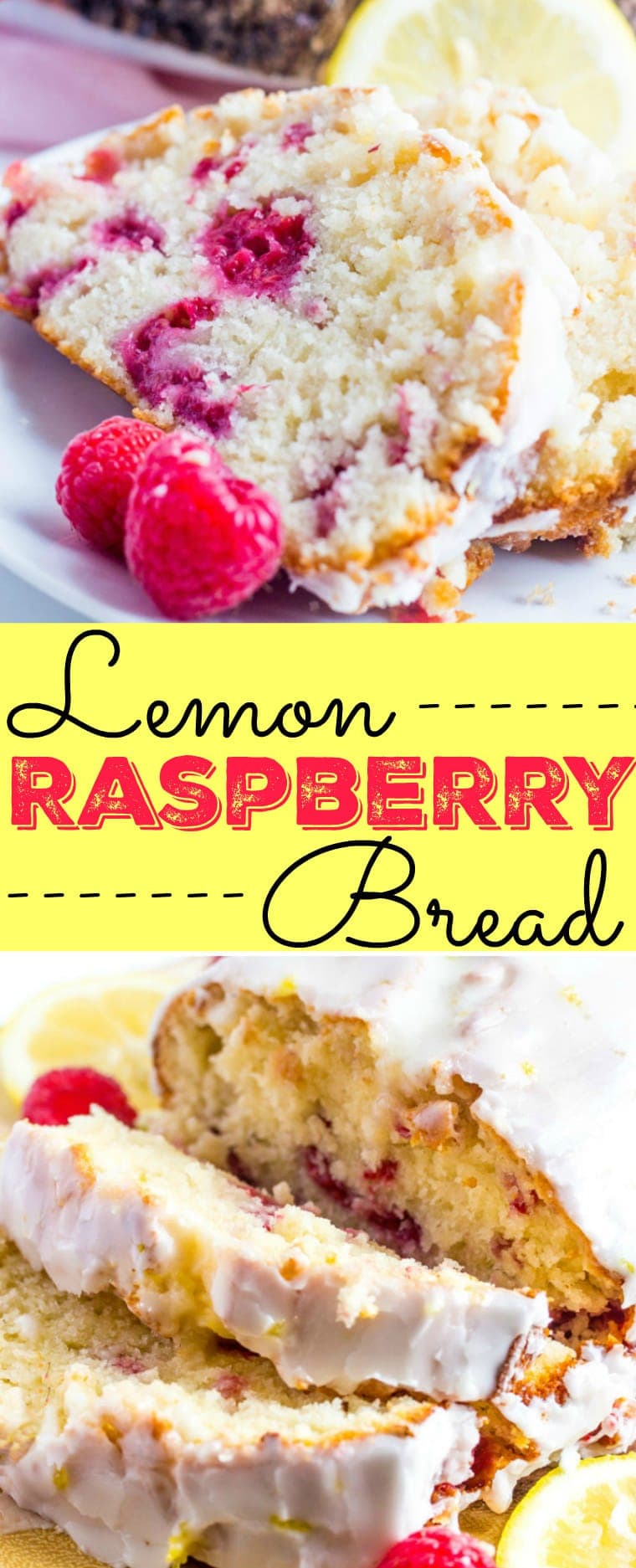 Lemon Raspberry Bread - a delicious quick bread perfect for breakfast or snack. 