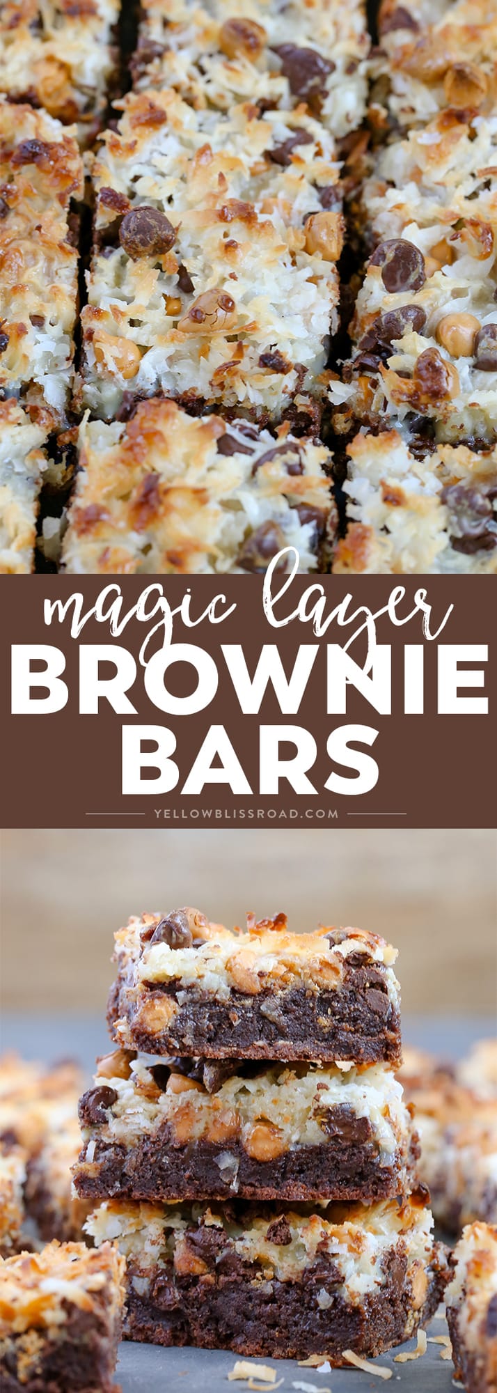 Magic Layer Brownie Bars have a rich brownie base, chocolate & butterscotch chips. coconut and sweetened condensed milk. Like the seven layer bars, only better!