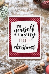 Have Yourself a Merry Little Christmas Modern Printable