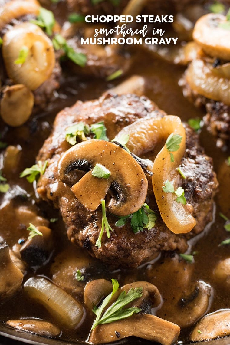 Chopped Steaks with Mushroom Gravy Easy Weeknight Meal