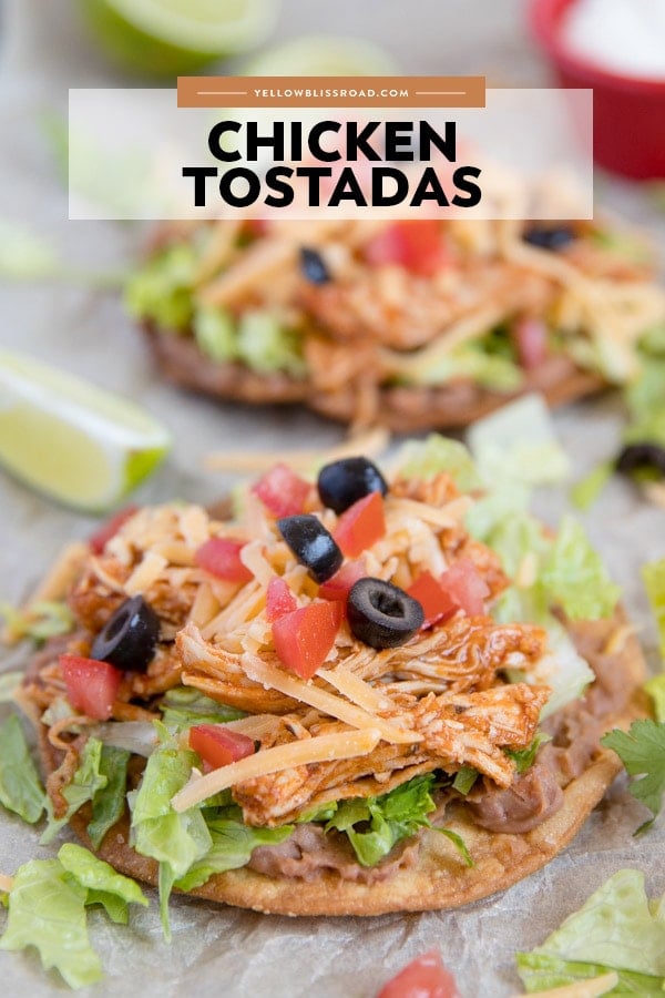Chicken Tostadas - easily customizable for a quick and delicious Mexican meal.