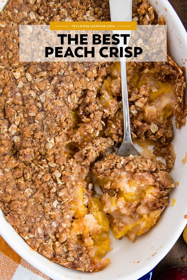 The Best Fresh Peach Crisp Recipe