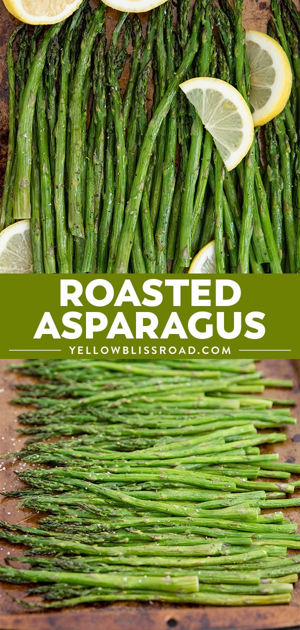 Easy Oven Roasted Asparagus is a perfect side dish for any meal. It's simple, requires just a few ingredients, and takes just about 20 minutes to make. Easy Oven Roasted Asparagus in a collage with two pictures.