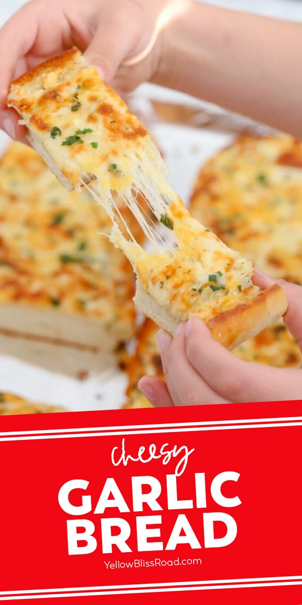Cheesy Garlic Bread The Best Homemade Garlic Bread Recipe