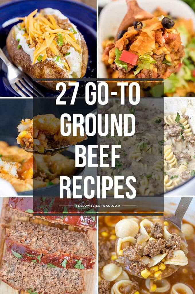 27 Simple Ground Beef Recipes | YellowBlissRoad.com