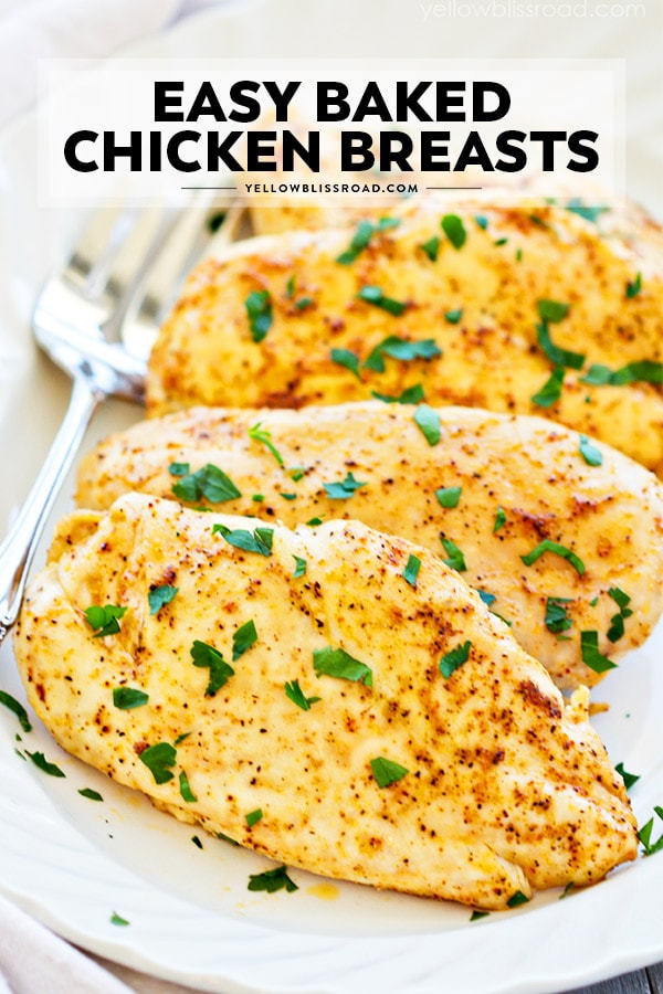The Best Easy Baked Chicken Breasts | Tender, Juicy and Flavorful