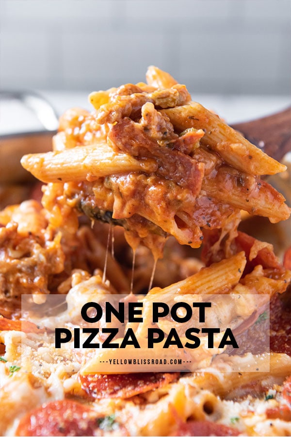 One Pot Pizza Pasta Recipe Yellowblissroad Com