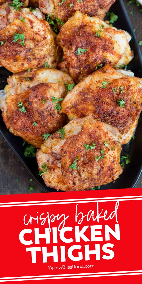 Easy Crispy Baked Chicken Thighs Yellow Bliss Road
