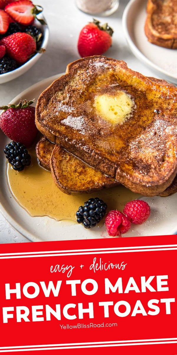 The Tastiest French Toast Recipe Ever! - Deliciously Plated