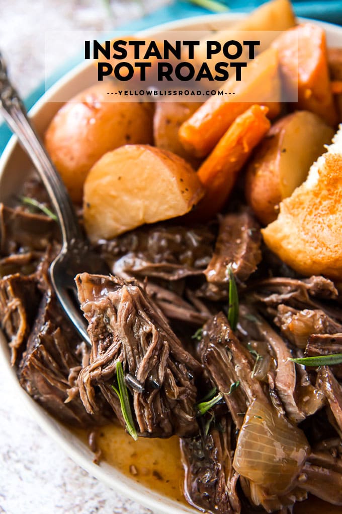 Instant Pot Pot Roast (Pressure Cooker recipe) | YellowBlissRoad.com