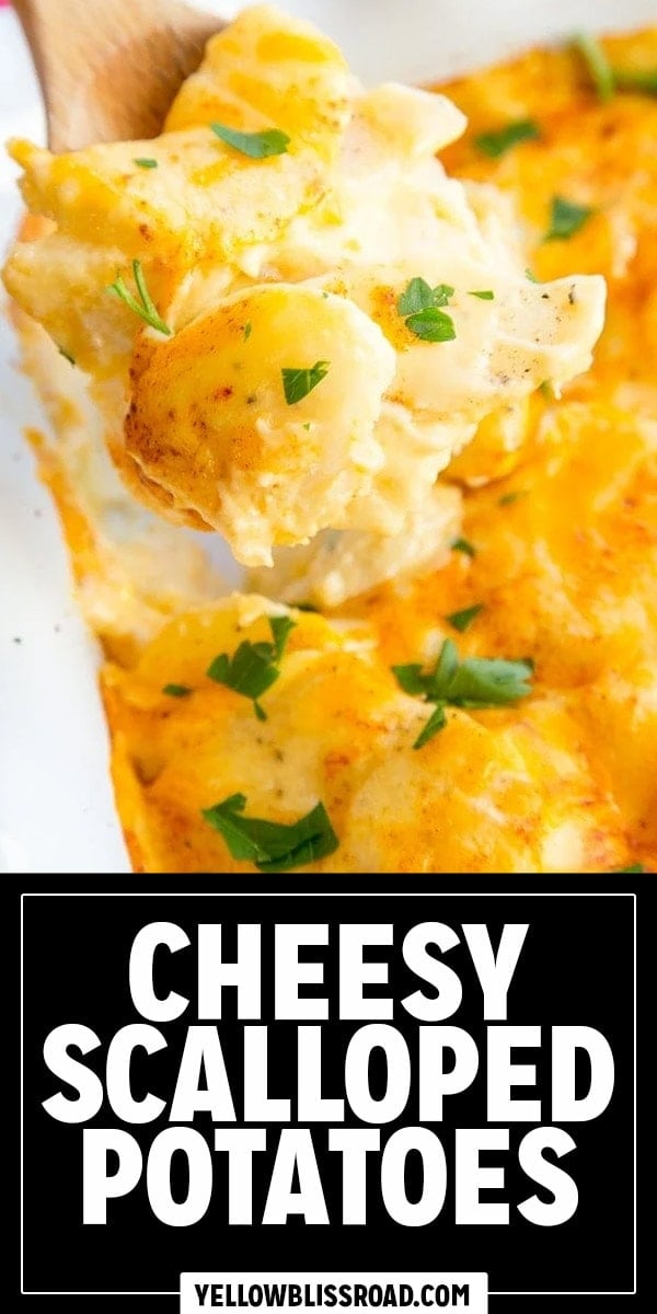 https://www.yellowblissroad.com/wp-content/uploads/2020/01/Cheesy-Scalloped-Potatoes-Pin-1-1.jpg