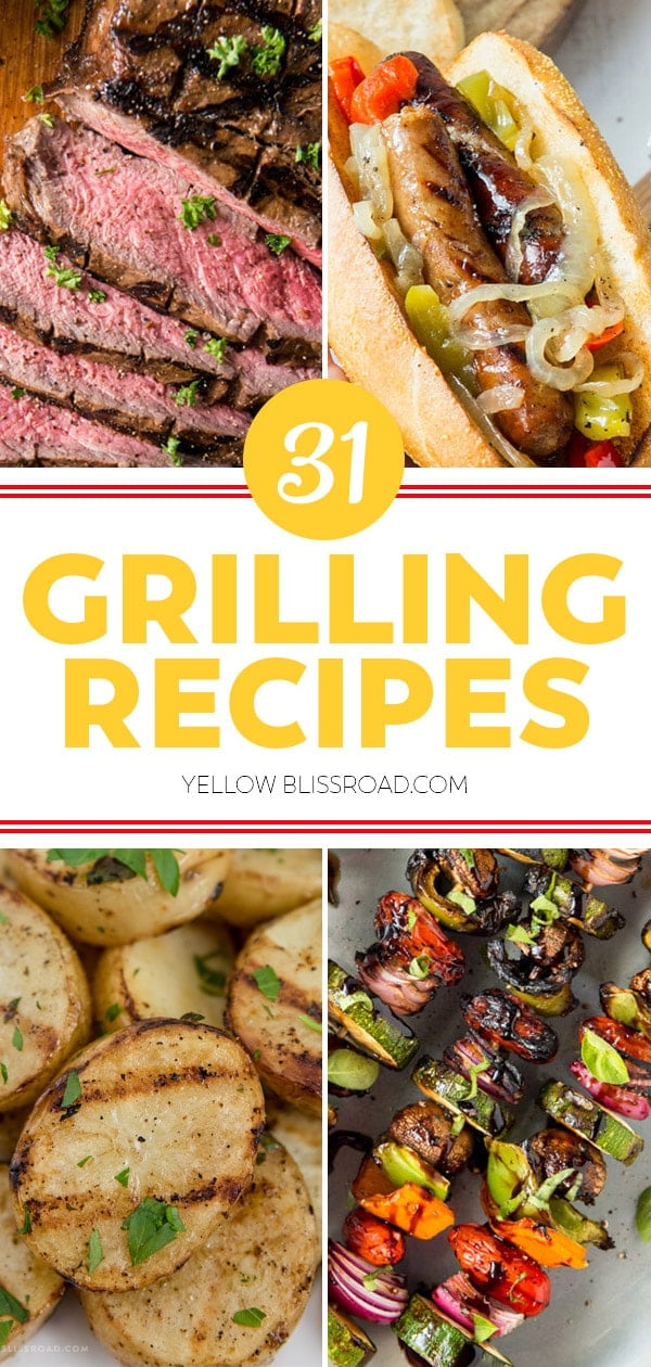 31 Tastiest Grilling Recipes | YellowBlissRoad.com