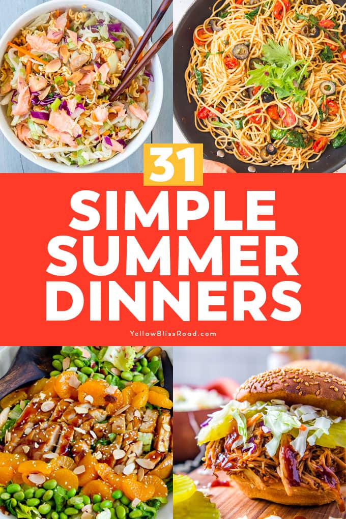 31 Simple Summer Dinners | YellowBlissRoad.com