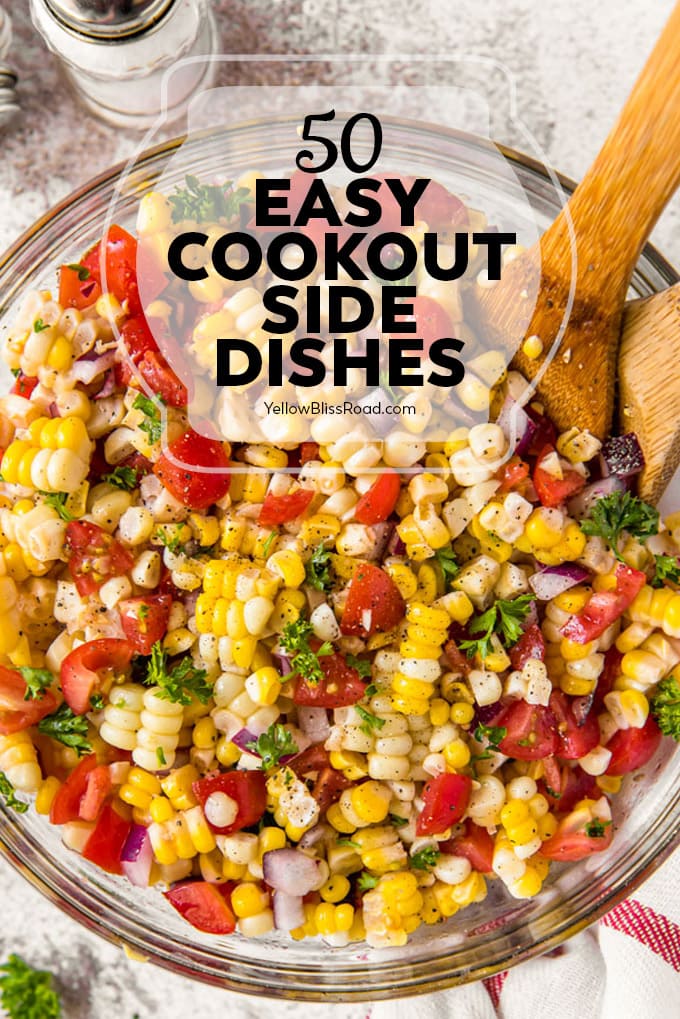 50 Cookout Side Dishes for Summer | YellowBlissRoad.com