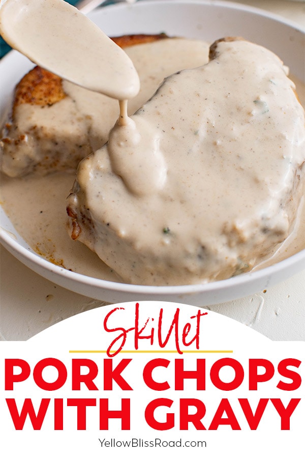 Skillet Pork Chops with Gravy | YellowBlissRoad.com