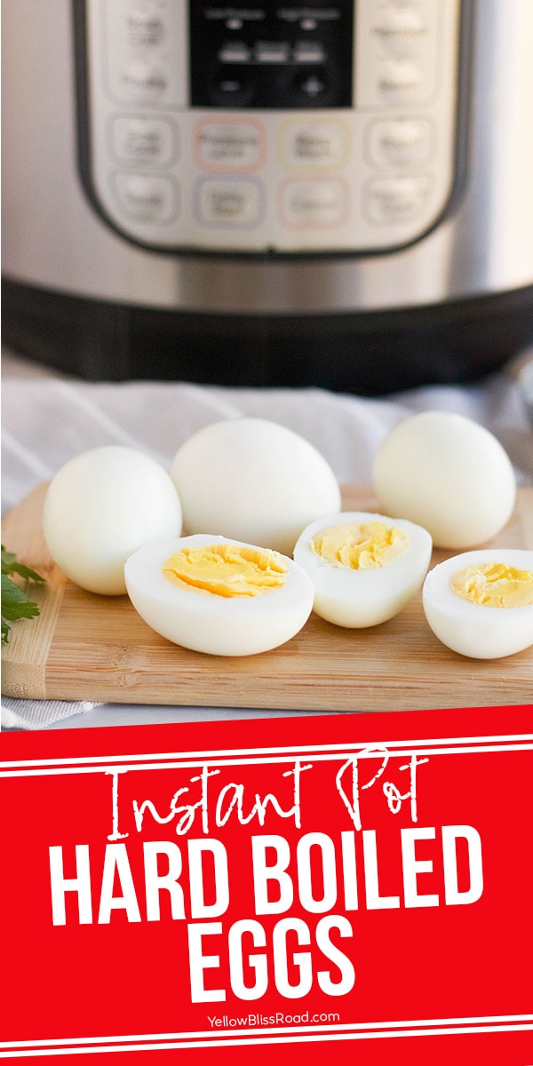 https://www.yellowblissroad.com/wp-content/uploads/2021/01/Instant-Pot-Hard-Boiled-Eggs-pin-3.jpg