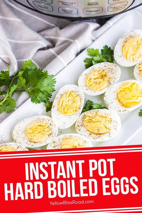 https://www.yellowblissroad.com/wp-content/uploads/2021/01/Instant-Pot-Hard-Boiled-Eggs-pin-4.jpg