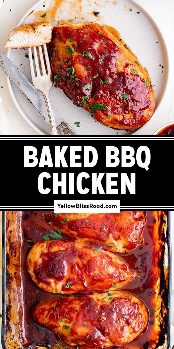 https://www.yellowblissroad.com/wp-content/uploads/2021/07/Baked-BBQ-Chicken-Pin-3-1.jpg