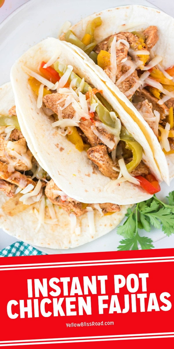 Simple and Fast Instant Pot Chicken Fajitas | YellowBlissRoad.com