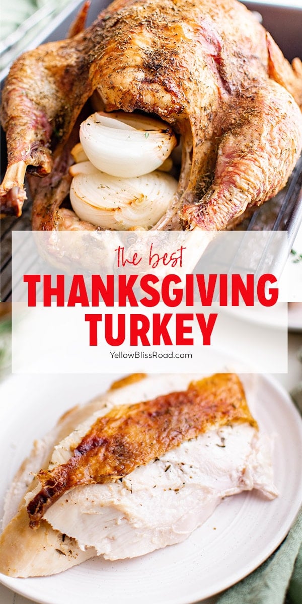 Thanksgiving Turkey {Best Recipe} –