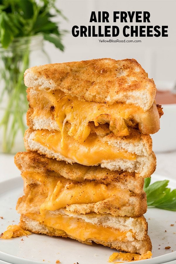 Air Fryer Grilled Cheese - Tastes Better from Scratch