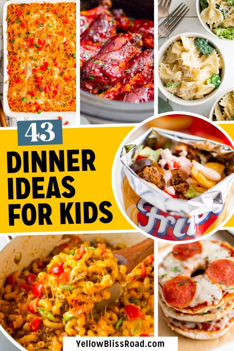 42 Easy Dinner Ideas For Kids - Yellow Bliss Road