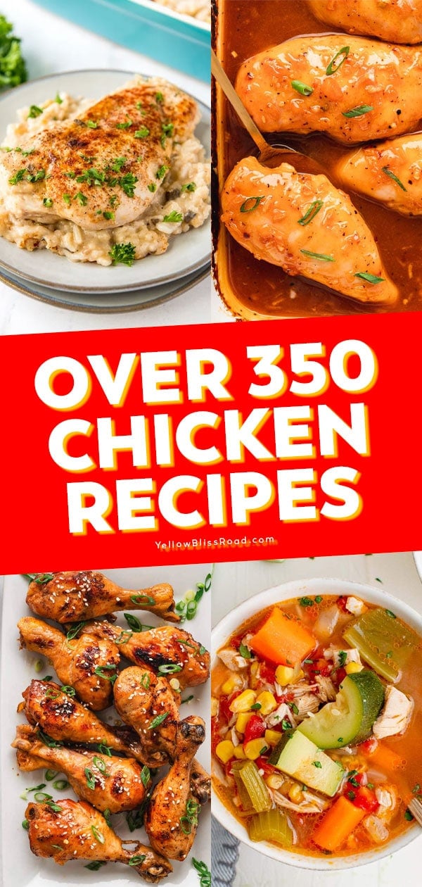 350+ Chicken Recipes That Anyone Can Make